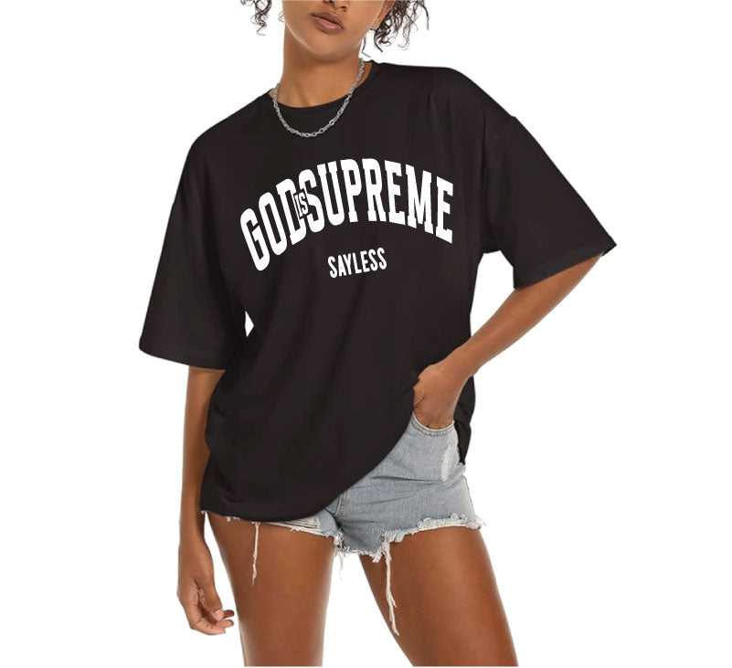 God is Supreme Sayless  / Oversize Black T-shirt
