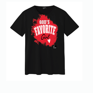 God's Favorite Girl/ White or Black Christian T-shirt