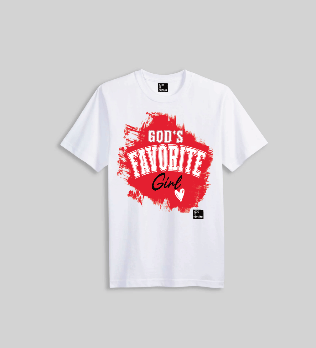 God's Favorite Girl/ White or Black Christian T-shirt