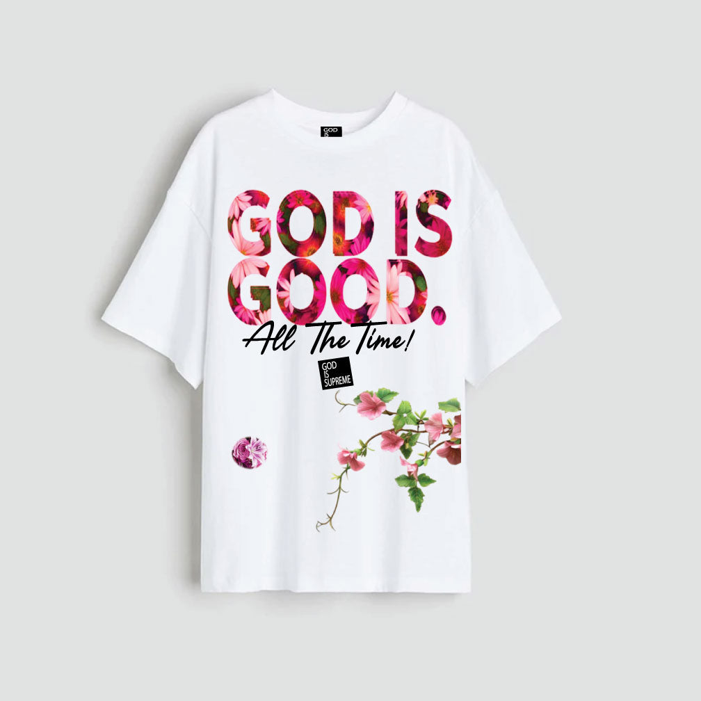 God is Good /Flowers / Oversize White T-shirt