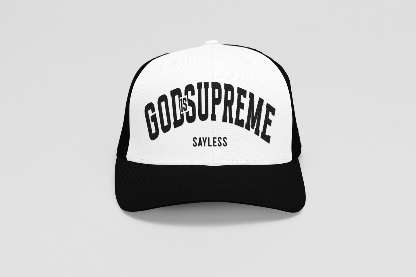 God is Supreme Sayless White and Black (Trucker Hat)