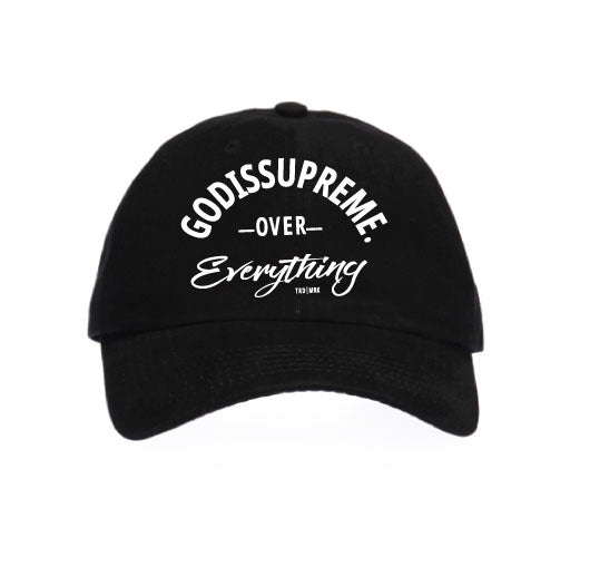God is Supreme Over Everything Black Dad Hat - God Is Supreme 