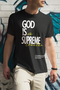 God is A Supreme Creator  / Black T-shirt