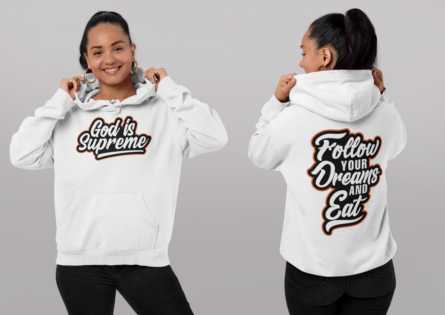 Follow Your Dream and Eat God is Supreme (Orange) White Hoodie