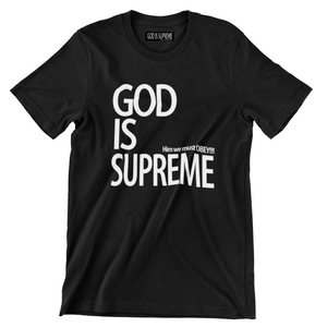 Standard God is Supreme White Logo  / Black T-shirt