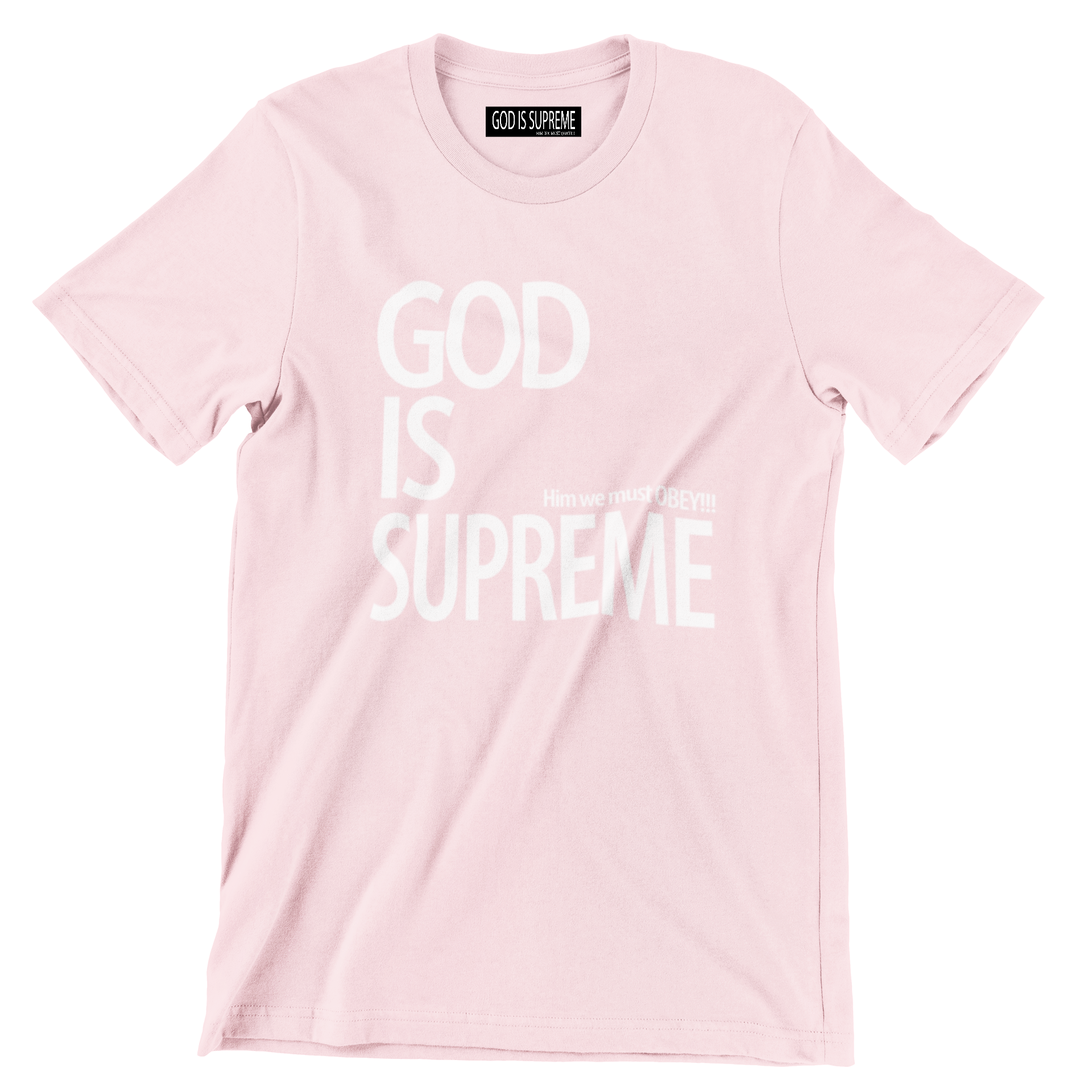 Standard God is Supreme White Logo  / Pink T-shirt